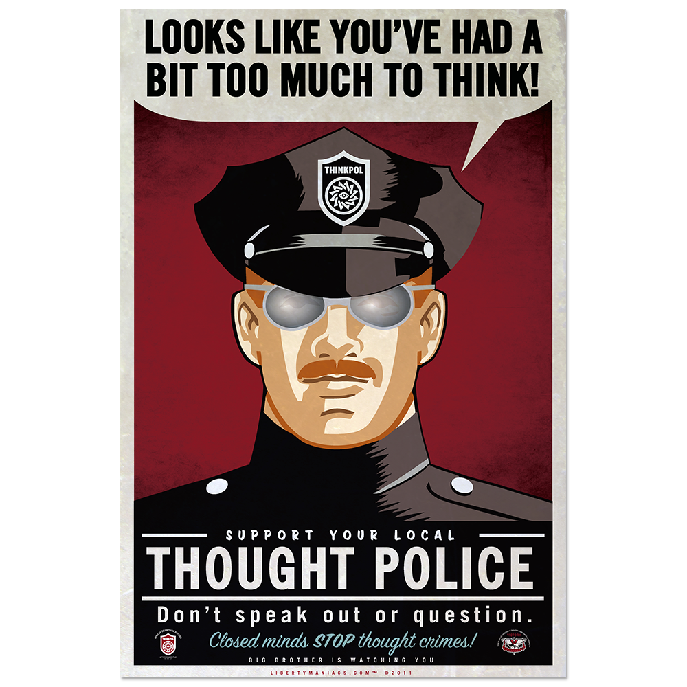 thought-police-24x26-liberty-maniacs.png